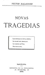 Las esposallas de la morta a Novas tragedias, Victor Balaguer