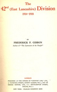 The 42nd (East Lancashire) Division 1914-1918, Frederick P. Gibbon