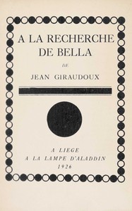 A la recherche de Bella, Jean Giraudoux