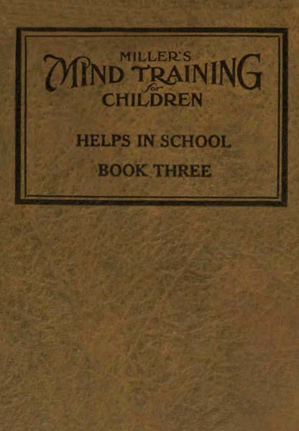 The Project Gutenberg Ebook Of Miller S Mind Training For