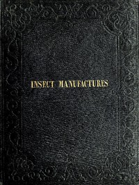 Insect manufactures, Anonymous