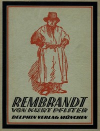 Rembrandt, Rembrandt Harmenszoon van Rijn, Kurt Pfister