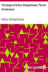 The Essays of Arthur Schopenhauer; The Art of Literature书籍封面