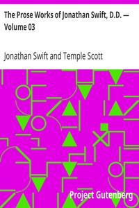 The Prose Works of Jonathan Swift, D.D. — Volume 03