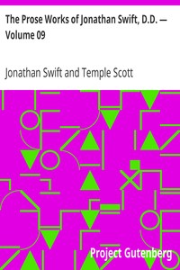 The Prose Works of Jonathan Swift, D.D. — Volume 09