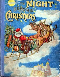 The Night Before Christmas and Other Popular Stories For Children