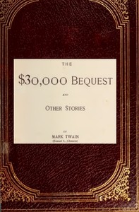 The $30,000 Bequest, and Other Stories