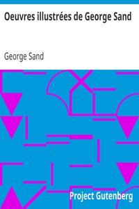Oeuvres illustrées de George Sand