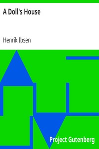 A Doll's House by Henrik Ibsen - Free ebook - Global Grey ebooks