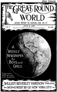 The Great Round World and What Is Going On In It, Vol. 1, No. 30, June 3, 1897