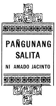 Pañgunang Salita ni amado Jacinto
