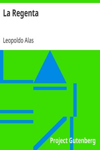 La Regenta by Leopoldo Alas
