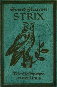 Strix: Die Geschichte eines Uhus