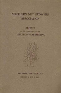 Northern Nut Growers Association Report of the Proceedings at the Twelfth Annual Meeting