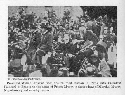 President Wilson driving from the railroad station in Paris with President Poincaré of France to the home of Prince Murat, a descendant of Marshal Murat, Napoleon's great cavalry leader.