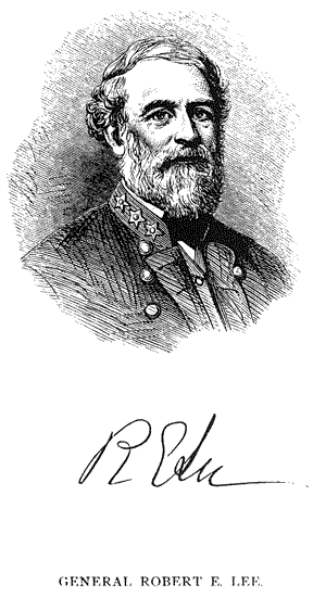 GENERAL ROBERT E. LEE.