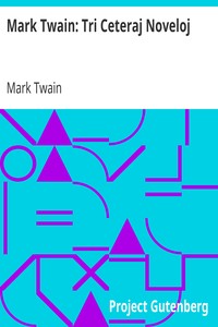 Mark Twain: Tri Ceteraj Noveloj