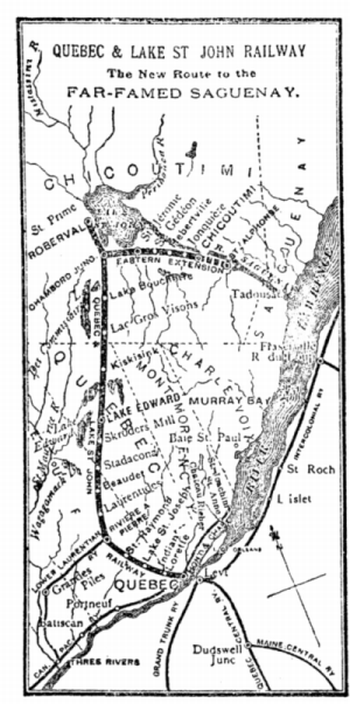 QUEBEC & LAKE ST JOHN RAILWAY The New Route to the FAR-FAMED SAGUENAY.