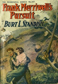 Frank Merriwell's Pursuit; Or, How to Win