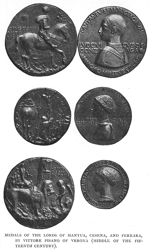 Medals Of The Lords Of Mantua, Cesena, And Ferrara, By Vittore Pisano Of Verona (Middle Of The Fifteenth Century).