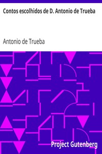 Contos escolhidos de D. Antonio de Trueba