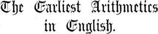 The Earliest Arithmetics in English.