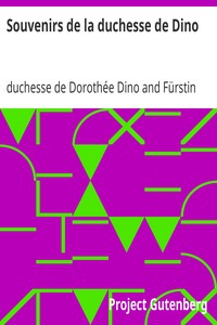 Souvenirs de la duchesse de Dino