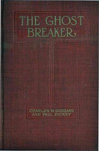 The Ghost Breaker: A Novel Based Upon the Play
