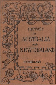 History of Australia and New Zealand from 1606 to 1890