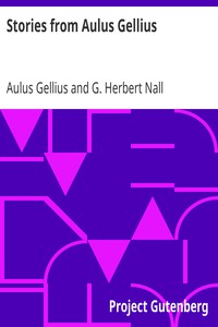 Stories from Aulus Gellius