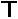 T