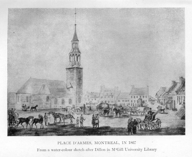 Place D'Armes, Montreal, in 1807.  From a water-colour sketch after Dillon in M'Gill University Library.