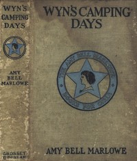 Wyn's Camping Days; Or, The Outing of the Go-Ahead Club