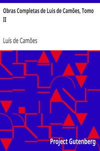 Obras Completas de Luis de Camões, Tomo II