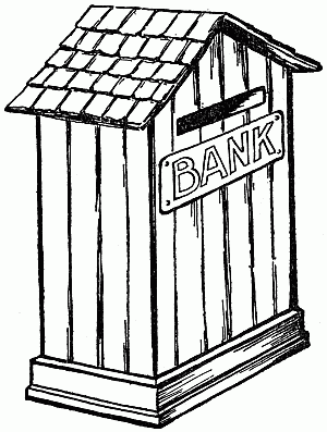 A Penny Bank.