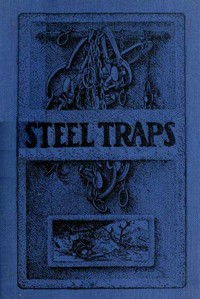 The Project Gutenberg eBook of Steel Traps by A. R. Harding