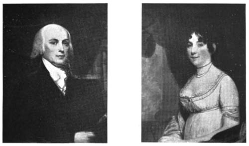 James Madison Dolly Madison  Portraits by Gilbert Stuart.  Reproduced by permission of The Pennsylvania Academy of the Fine Arts, the owner of the paintings.