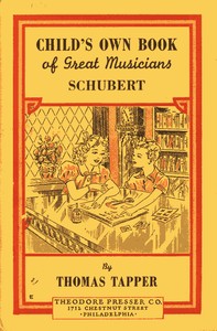 Franz Schubert : The Story of the Boy Who Wrote Beautiful Songs