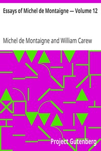 Essays of Michel de Montaigne — Volume 12