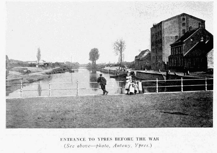 ENTRANCE TO YPRES BEFORE THE WAR (See above—photo, Antony, Ypres.)