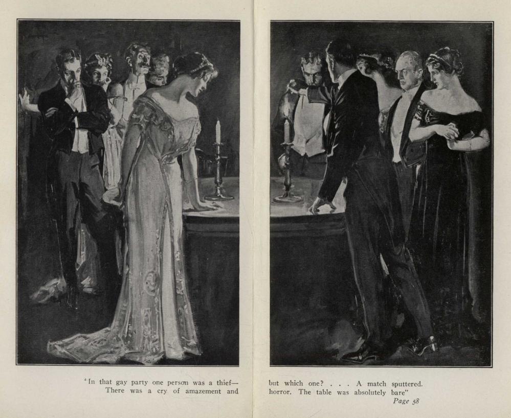 "In that gay party one person was a thief—but which one? ... A match sputtered.  There was a cry of amazement and horror.  The table was absolutely bare"