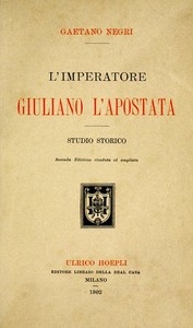 L'Imperatore Giuliano l'Apostata: studio storico