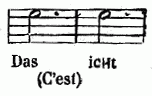 notation musicale Das icht (C'est)