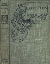 Heimatlos: Two stories for children, and for those who love children