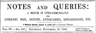 Notes and Queries, Vol. IV, Number 107, November 15, 1851