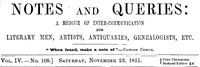 Notes and Queries, Vol. IV, Number 108, November 22, 1851