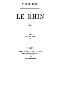 Le Rhin, Tome III