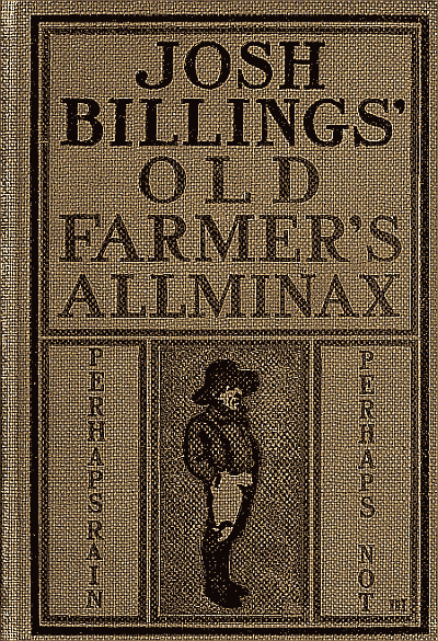 The Project Gutenberg eBook of Josh Billings' Allminax, by Henry Wheeler  Shaw.