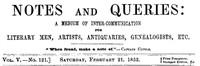 Notes and Queries, Vol. V, Number 121, February 21, 1852