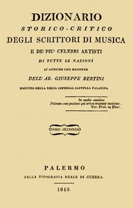 Dizionario storico-critico degli scrittori di musica e de' più celebri artisti, vol. 2